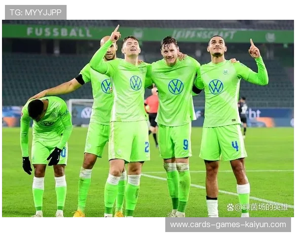 沃尔夫斯堡中段推进不断堆叠威胁 沃尔夫斯堡中段推进不断堆叠威胁